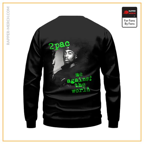 2Pac Shakur Me Against The World Sweatshirt RM0310