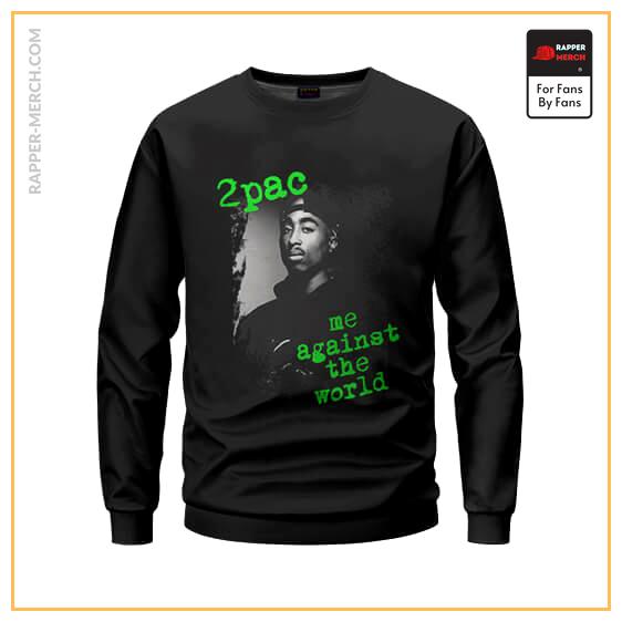 2Pac Shakur Me Against The World Sweatshirt RM0310