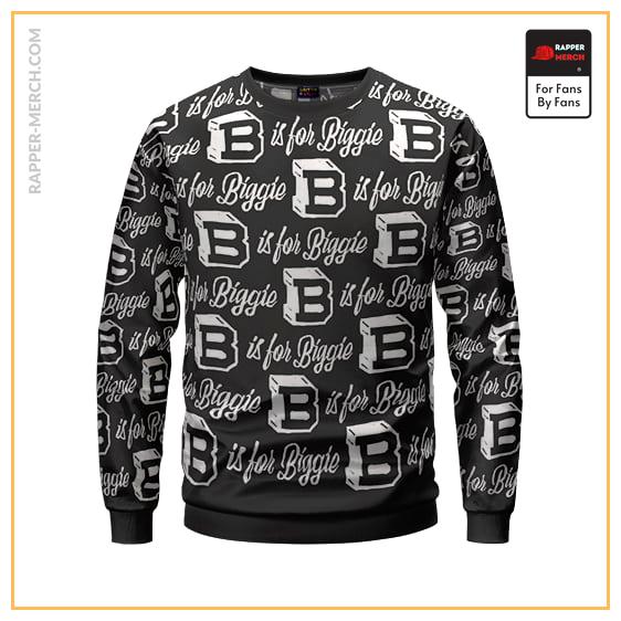 B Is For Biggie Smalls Typography Pattern Crewneck Sweater RP0310