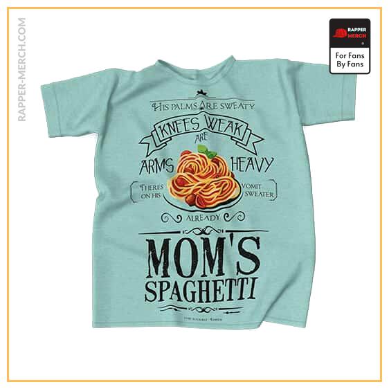 Eminem Lose Yourself Mom's Spaghetti Art Shirt RM0310