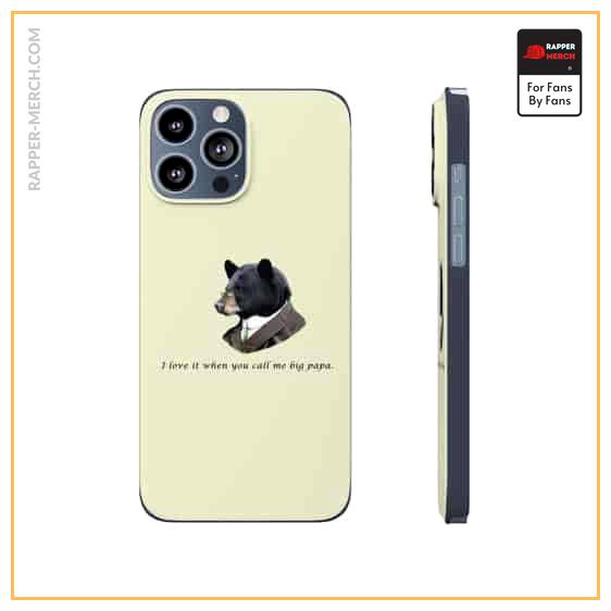 I Love It When You Call Me Big Papa Parody iPhone 13 Case RP0310