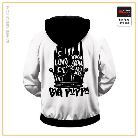 I Love It When You Call Me Big Poppa Crown Logo Zip Hoodie RP0310