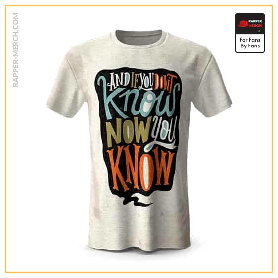 If You Don't Know Now You Know Art Biggie T-Shirt RP0310