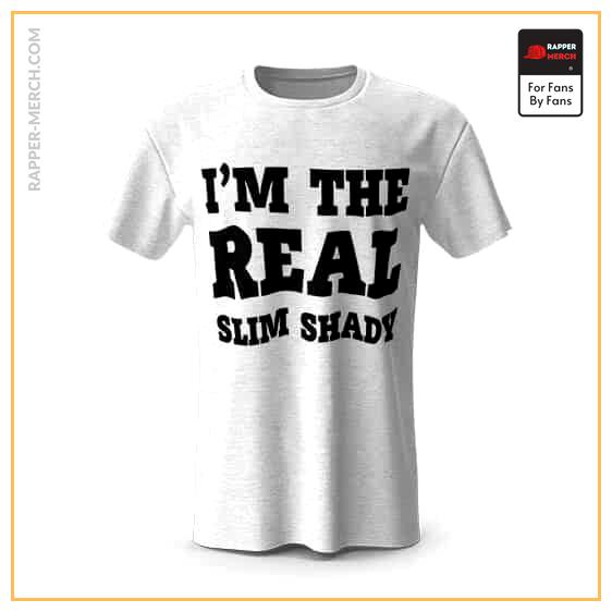 I'm The Real Slim Shady Typography Art Shirt RM0310