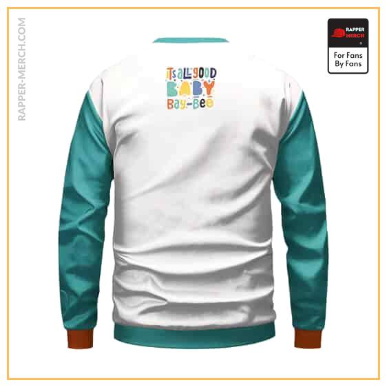 It’s All Good Baby Bay Bee Song Title Biggie Sweatshirt RP0310