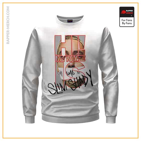 My Name Is Slim Shady Eminem Typography Art Sweatshirt RM0310