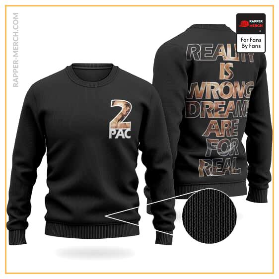 Reality Is Wrong Quote 2Pac Imagery Design Wool Sweater RM0310