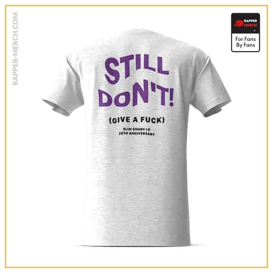 Still Don't Give A Fuck Eminem Trippy T-Shirt RM0310