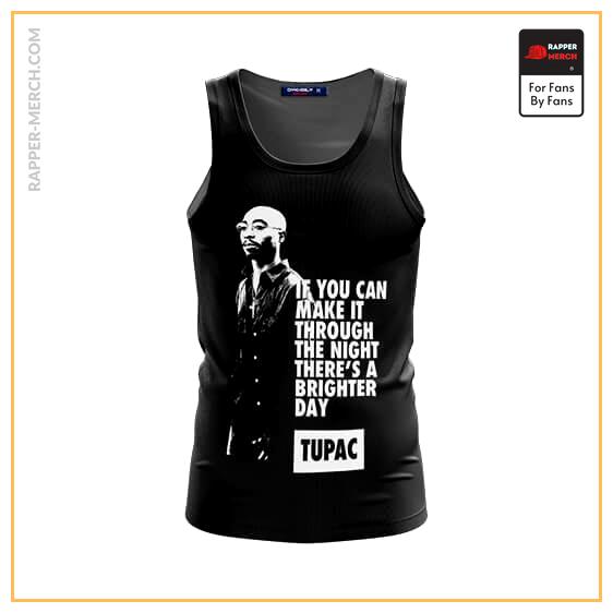 Tupac Brighter Day Quote Black Cool Tank Top RM0310