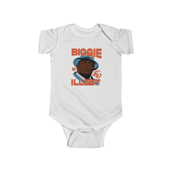 Biggie Is The Illest Hip-Hop Rapper Dope Newborn Bodysuit RP0310