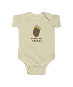 It Was All A Dream Biggie Smalls Art Awesome Baby Bodysuit RP0310